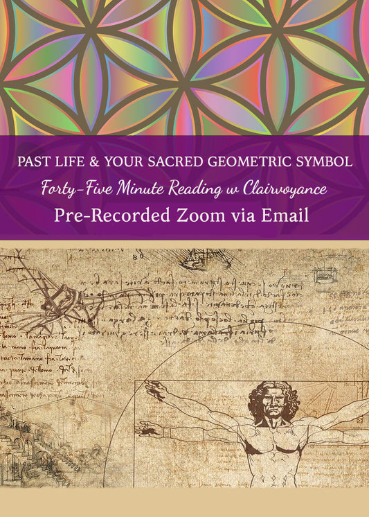 PAST LIFE & YOUR SACRED GEOMETRIC SYMBOL READING